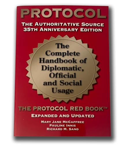 The Protocol Red Book: The Authoritative Source - 35th Anniversary Edition [Paperback] Mary Jane McCaffree, Pauline Innis, Richard M. Sand